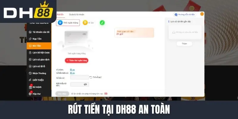 Rút tiền tại DH88 an toàn